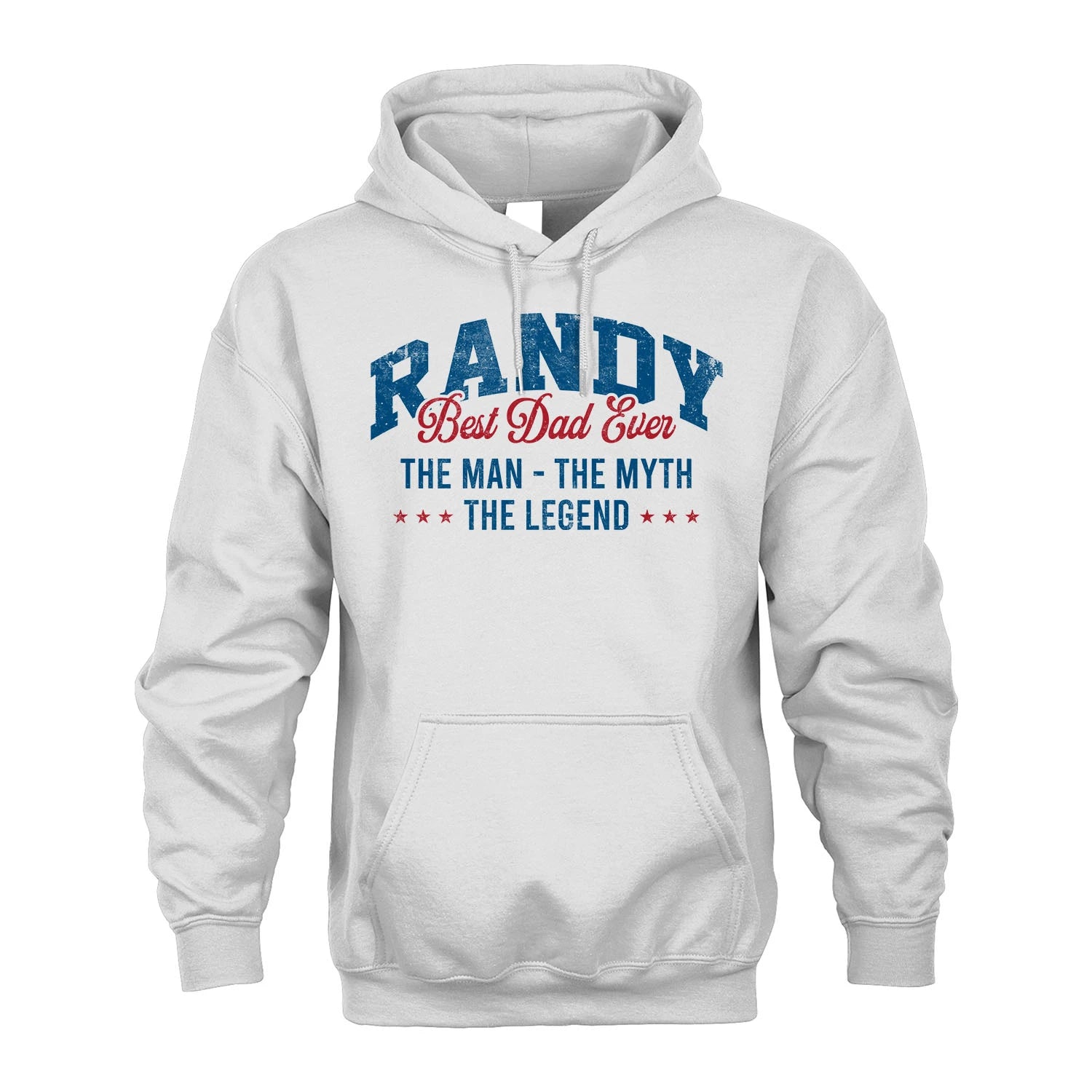 Best Dad Ever The Man The Myth The Legend RANDY M1-7