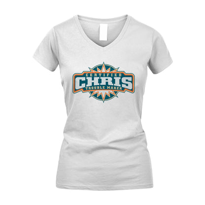 Certified Your Name Trouble Maker Shirt CHRIS M1-36