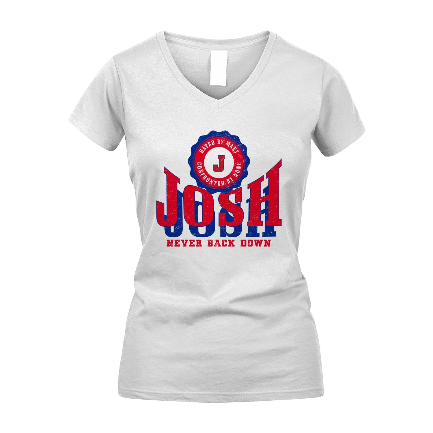 Your Name Never Back Down Shirt JOSH M1-33