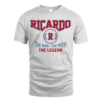 The Man The Myth The Legend Jet Style Shirt RICARDO M1-9