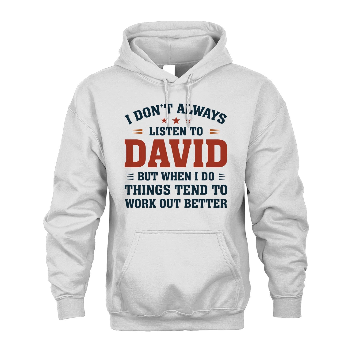 I Don't Always Listen To... DAVID M1-2