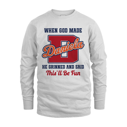 God Made Your Name Custom Shirt DANIELA M1-16