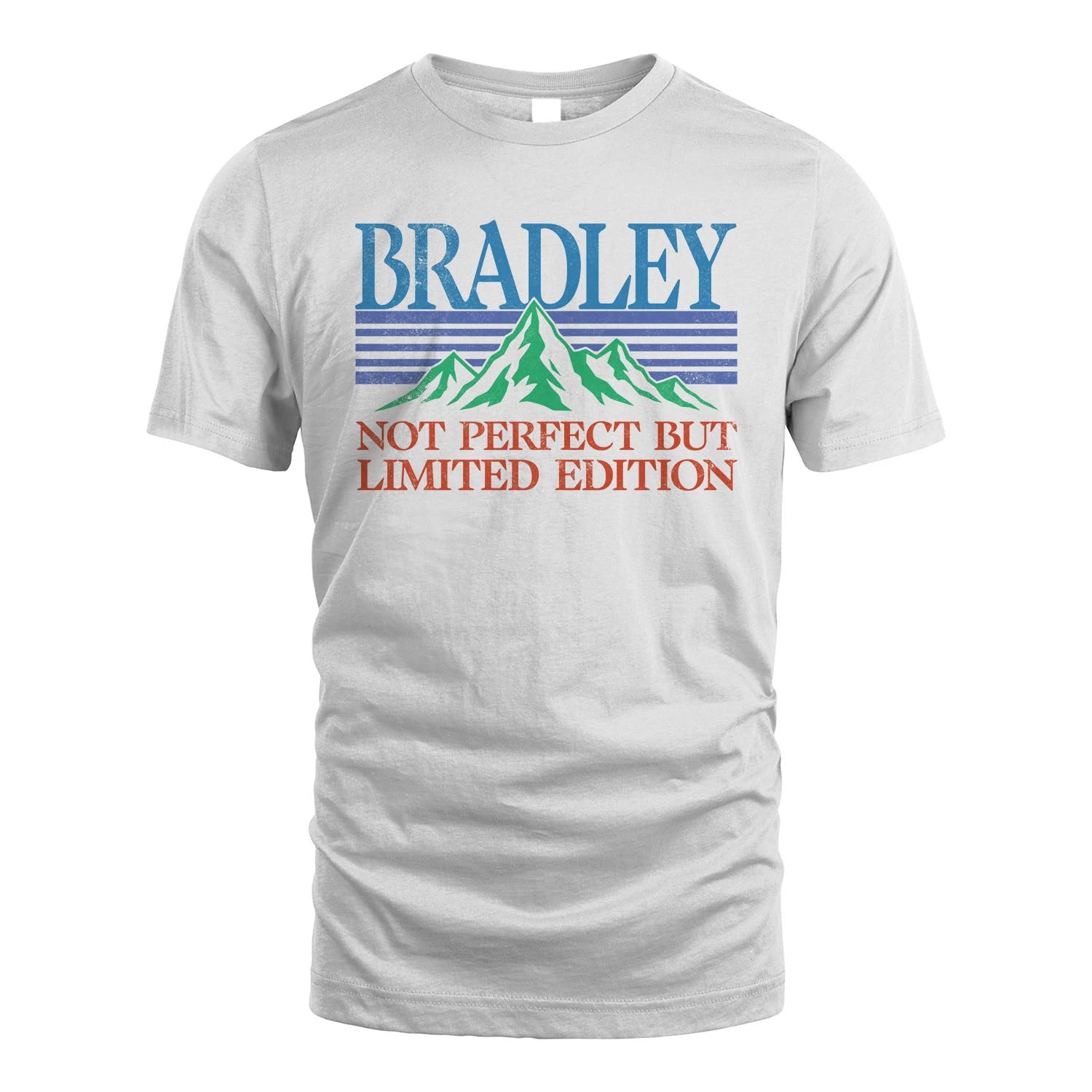 Your Name Not Perfect But Limited Edition Vintage Shirt BRADLEY M1-38