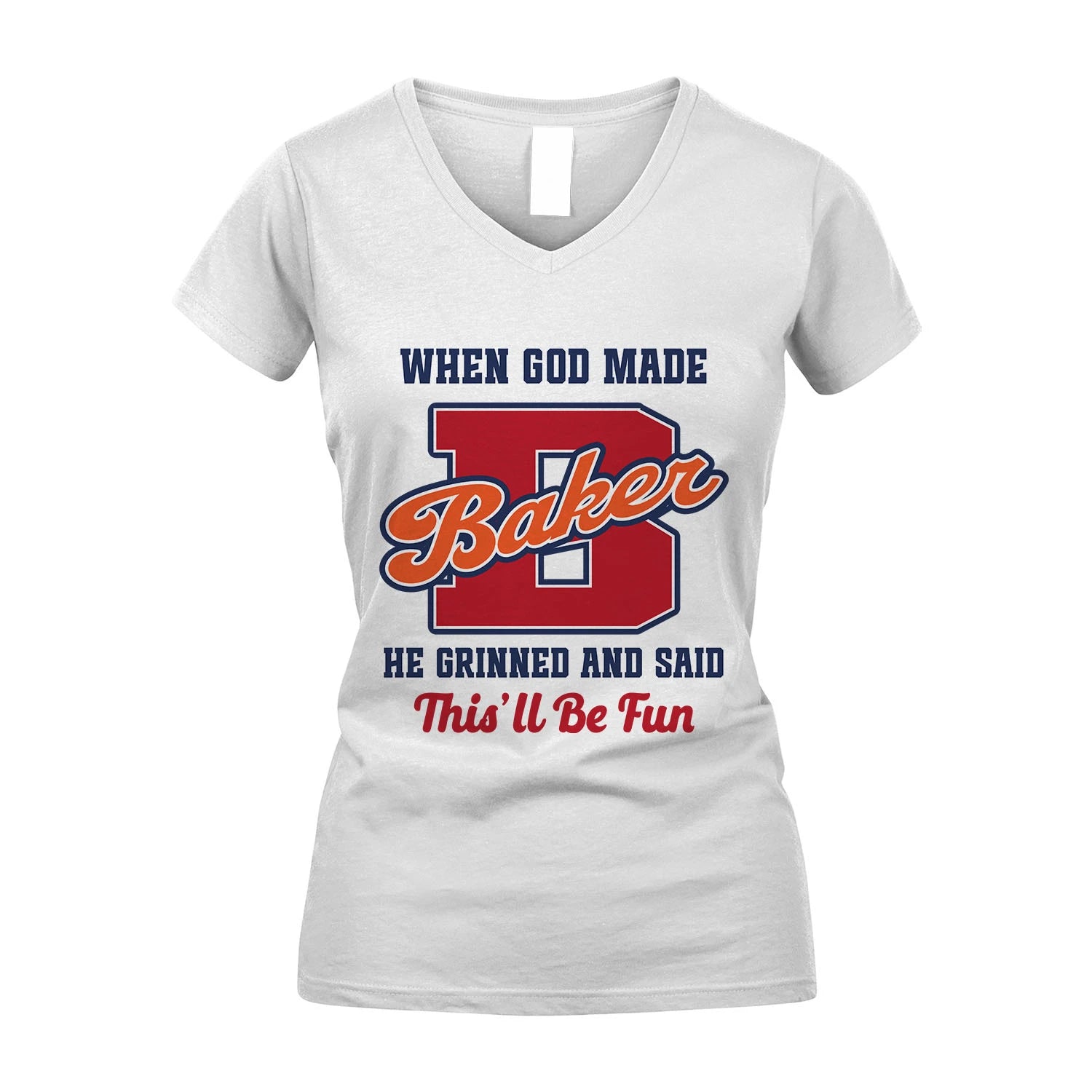 God Made Your Name Custom Shirt BAKER M1-16