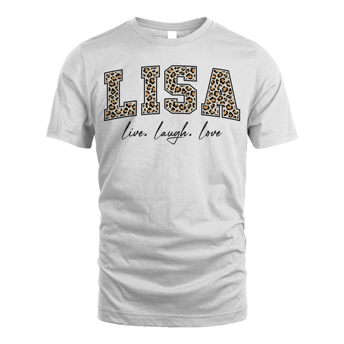 Live Laugh Love Custom Name With Leopard Pattern Shirt LISA M1-13