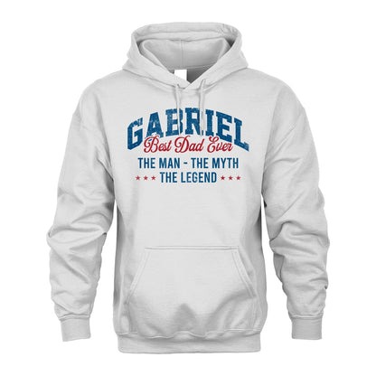 Best Dad Ever The Man The Myth The Legend GABRIEL M1-7