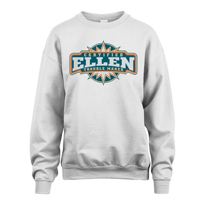 Certified Your Name Trouble Maker Shirt ELLEN M1-36