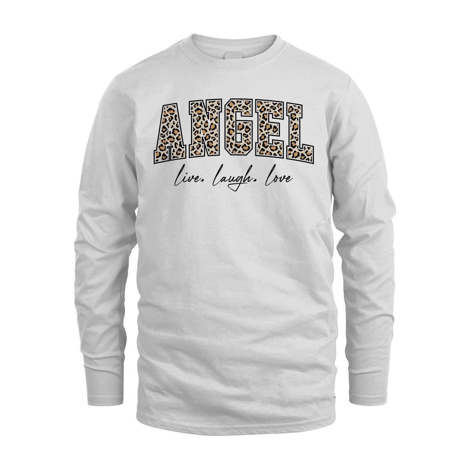 Live Laugh Love Custom Name With Leopard Pattern Shirt ANGEL M1-13