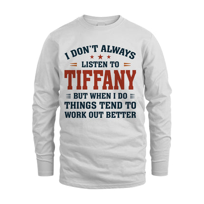 I Don't Always Listen To... TIFFANY M1-2