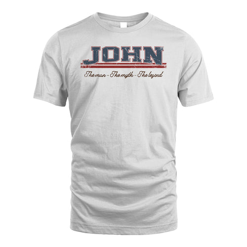 The Man The Myth The Legend Vintage Shirt JOHN M1-6