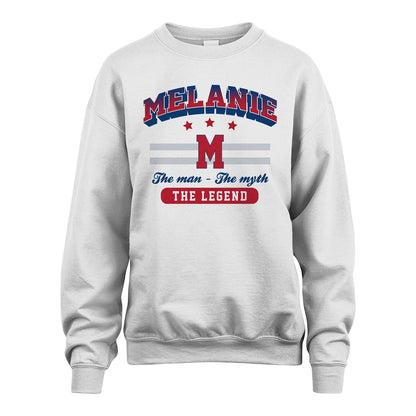 The Man The Myth The Legend With Your Name Shirt MELANIE M1-35