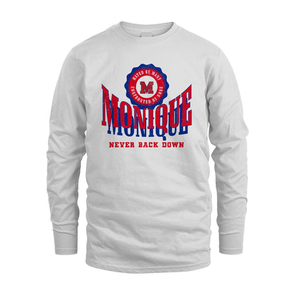 Your Name Never Back Down Shirt MONIQUE M1-33