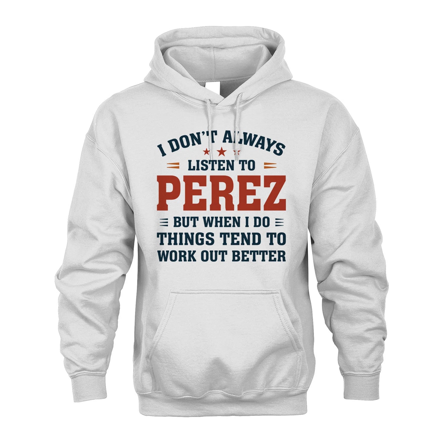 I Don't Always Listen To... PEREZ M1-2