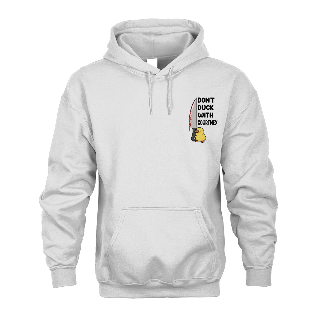 Don't Duck With Your Name Duck And Knife Funny Shirt COURTNEY M1-42