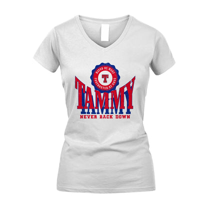 Your Name Never Back Down Shirt TAMMY M1-33