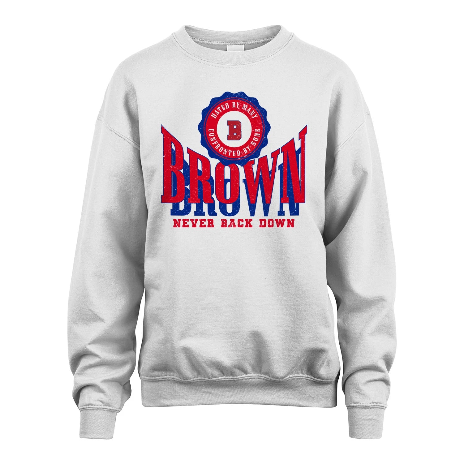 Your Name Never Back Down Shirt BROWN M1-33