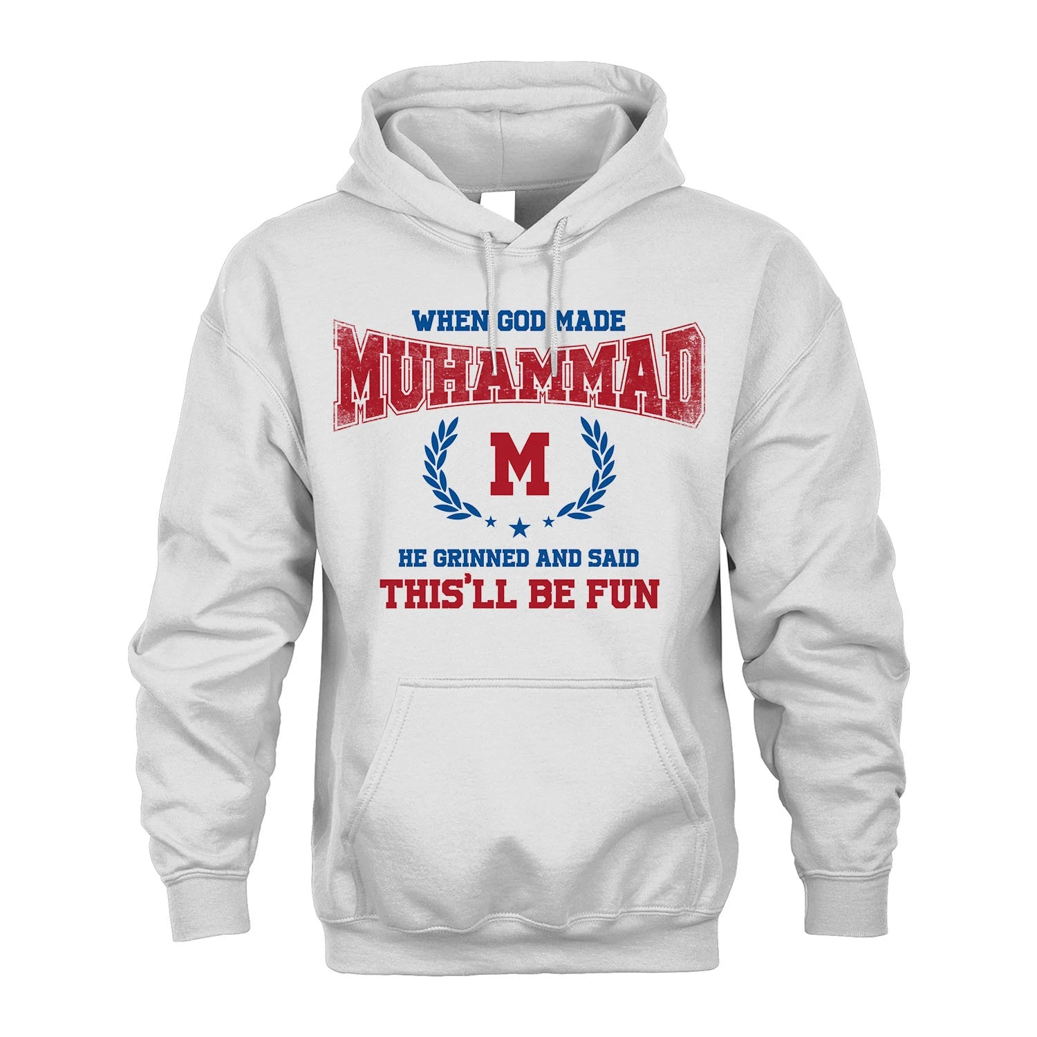 When God Made He Grinned And Said This'll Be Fun Shirt MUHAMMAD M1-12