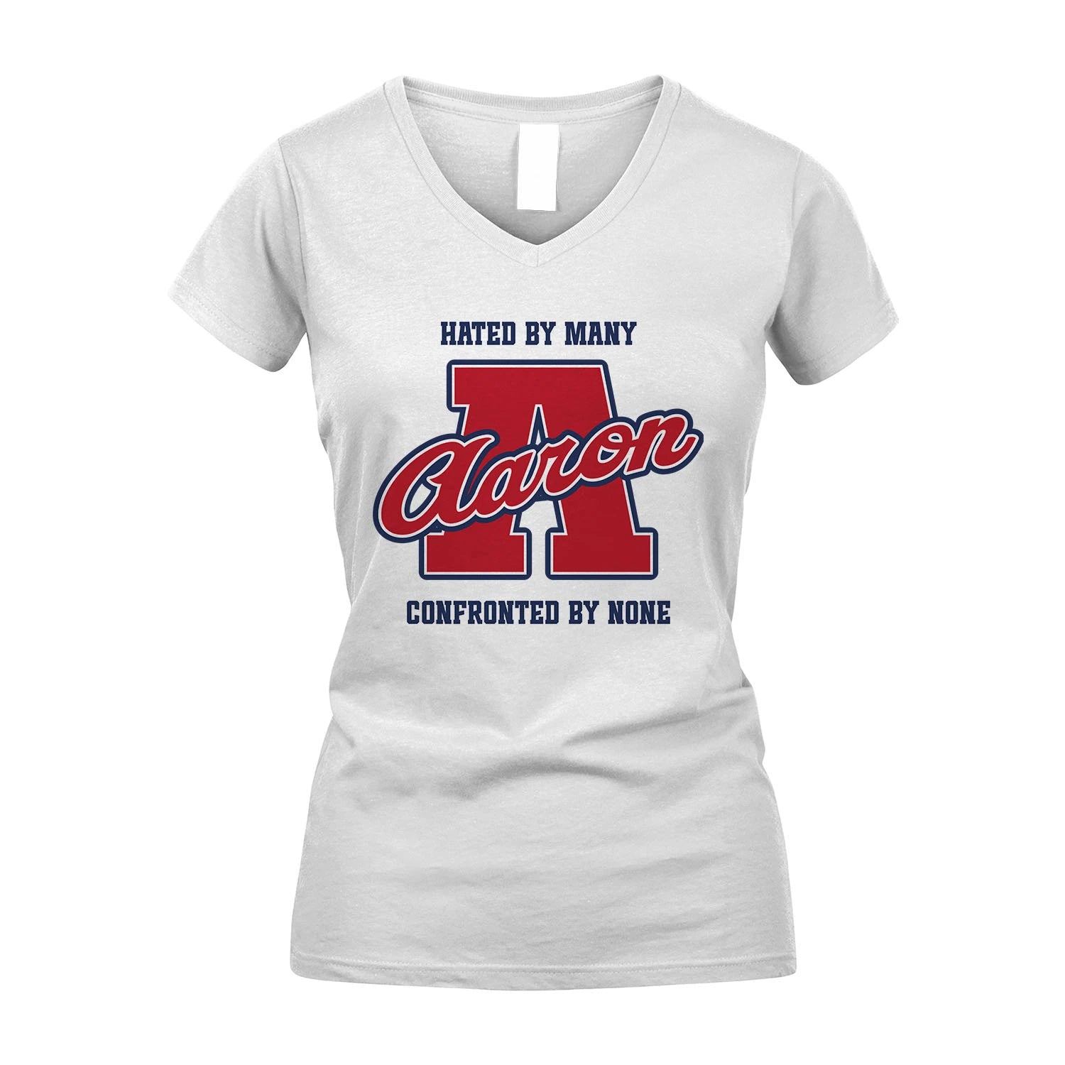 Hated By Many Confronted By None Personalized Name Shirt AARON M1-8