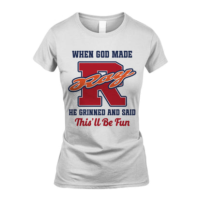 God Made Your Name Custom Shirt RAY M1-16
