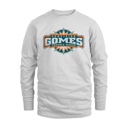 Certified Your Name Trouble Maker Shirt GOMES M1-36