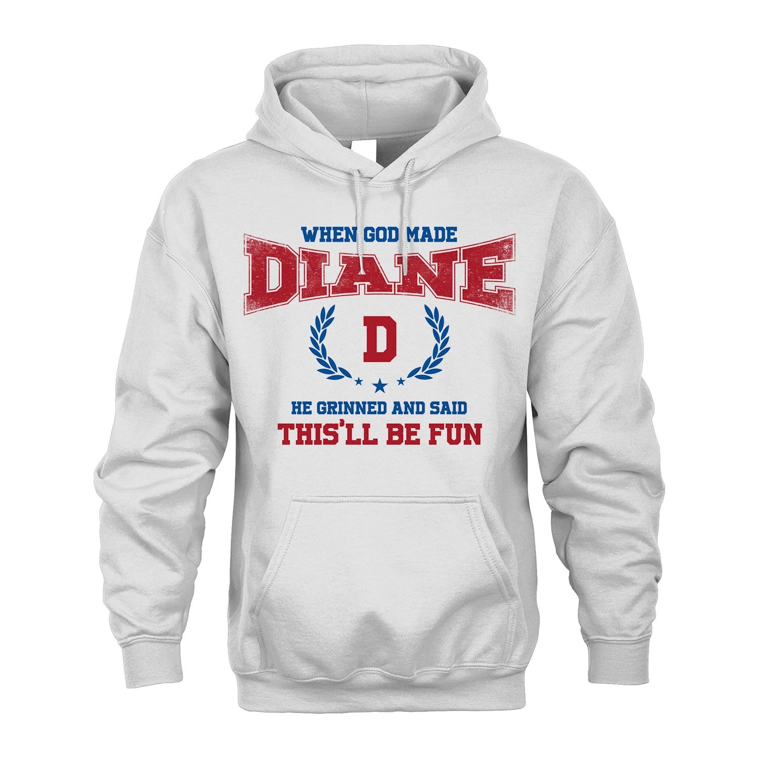 When God Made He Grinned And Said This'll Be Fun Shirt DIANE M1-12
