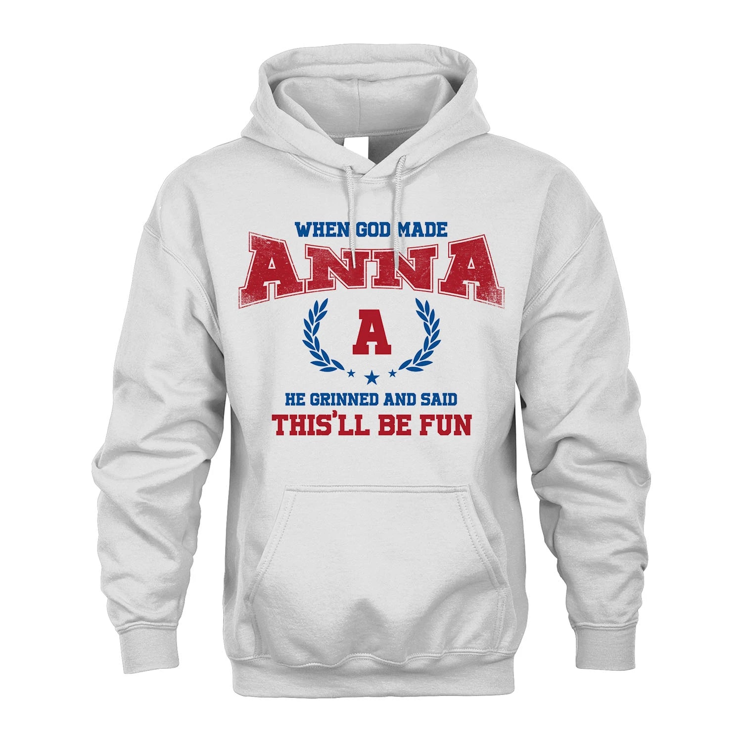 When God Made He Grinned And Said This'll Be Fun Shirt ANNA M1-12