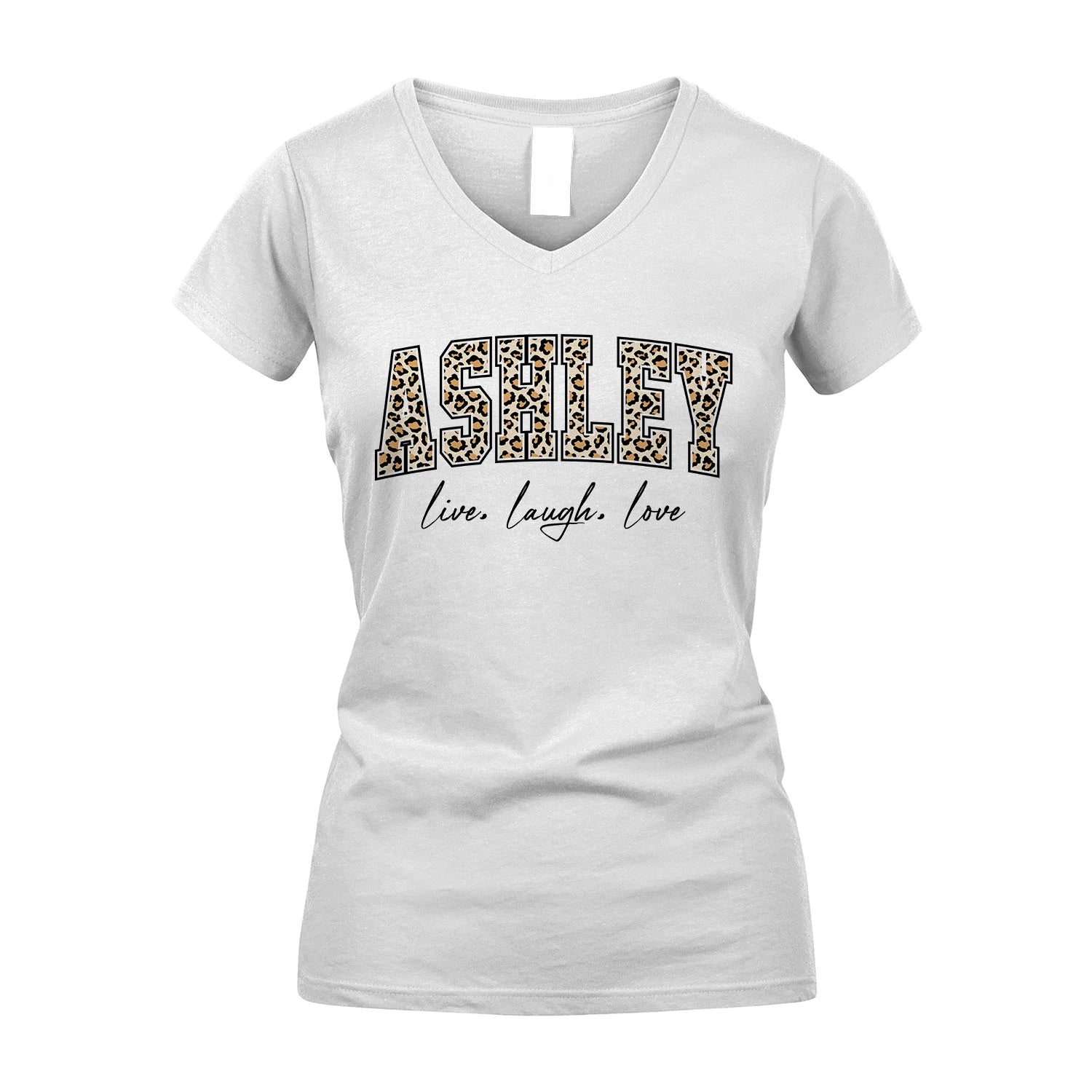 Live Laugh Love Custom Name With Leopard Pattern Shirt ASHLEY M1-13