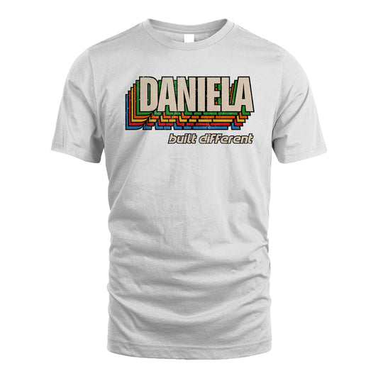 Your Name Built Different Retro Shirt DANIELA M1-26