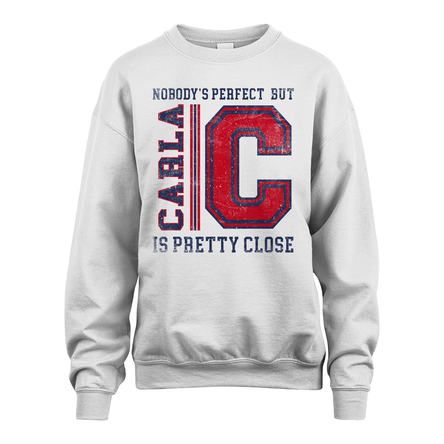 Nobody's Perfect, But Your Name Is Pretty Close CARLA M1-21