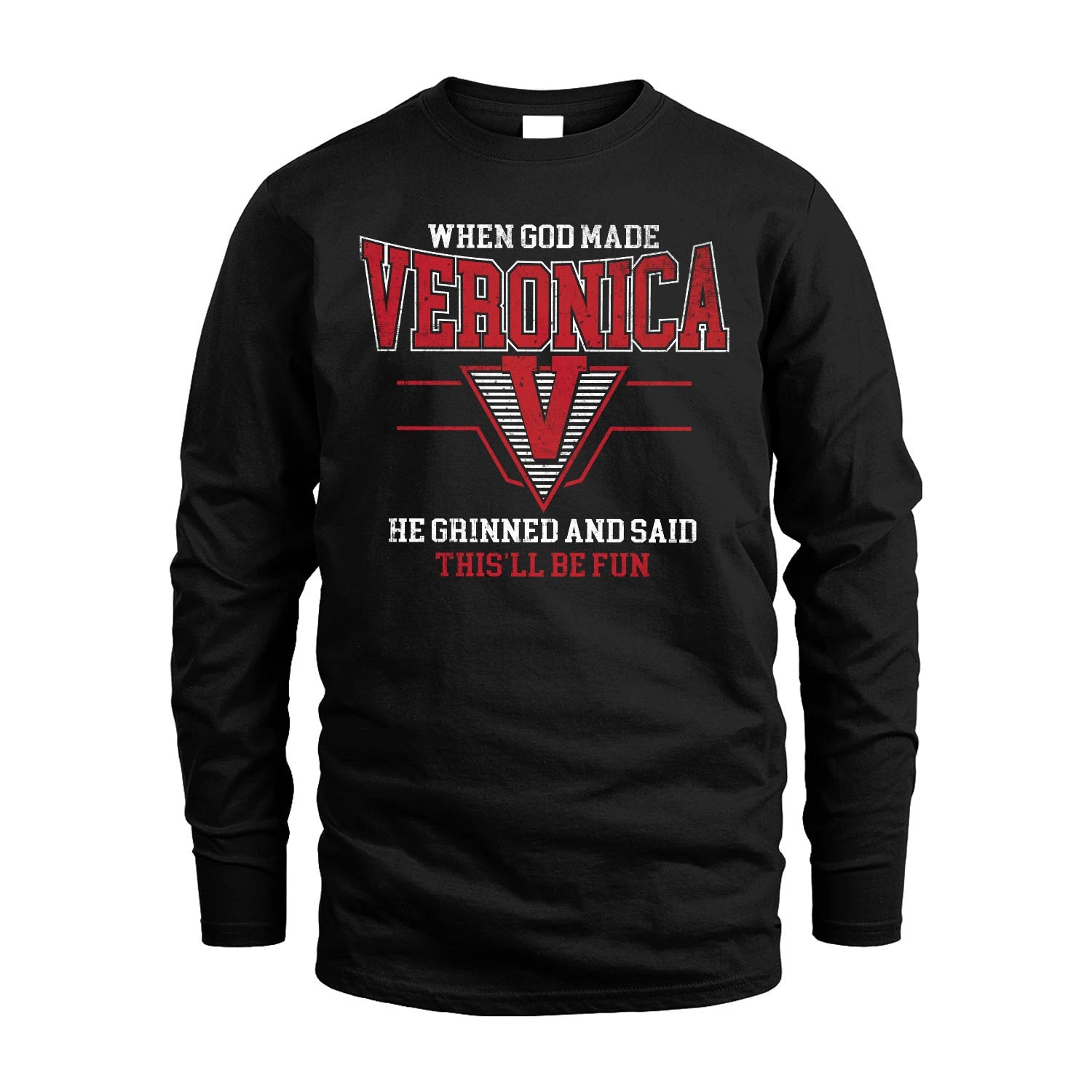 When God Made Your Name He Grinned And Said This'll Be Fun Baseball Shirt VERONICA M1-29