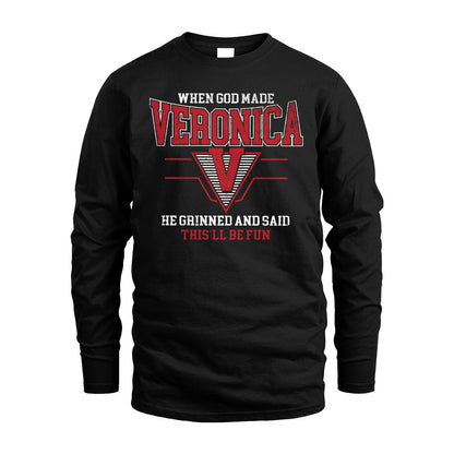 When God Made Your Name He Grinned And Said This'll Be Fun Baseball Shirt VERONICA M1-29