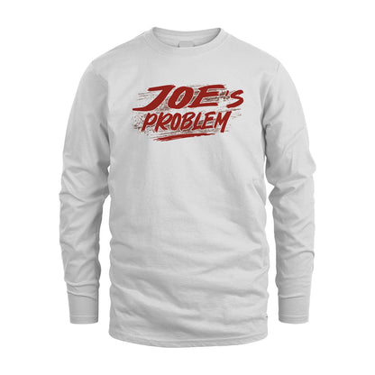 Someone's Problem Funny Shirt JOE M1-5
