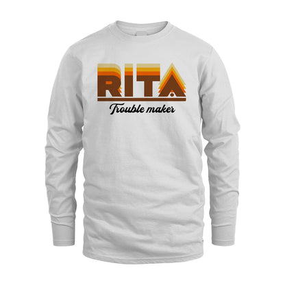 Your Name Trouble Maker Funny Shirt RITA M1-34