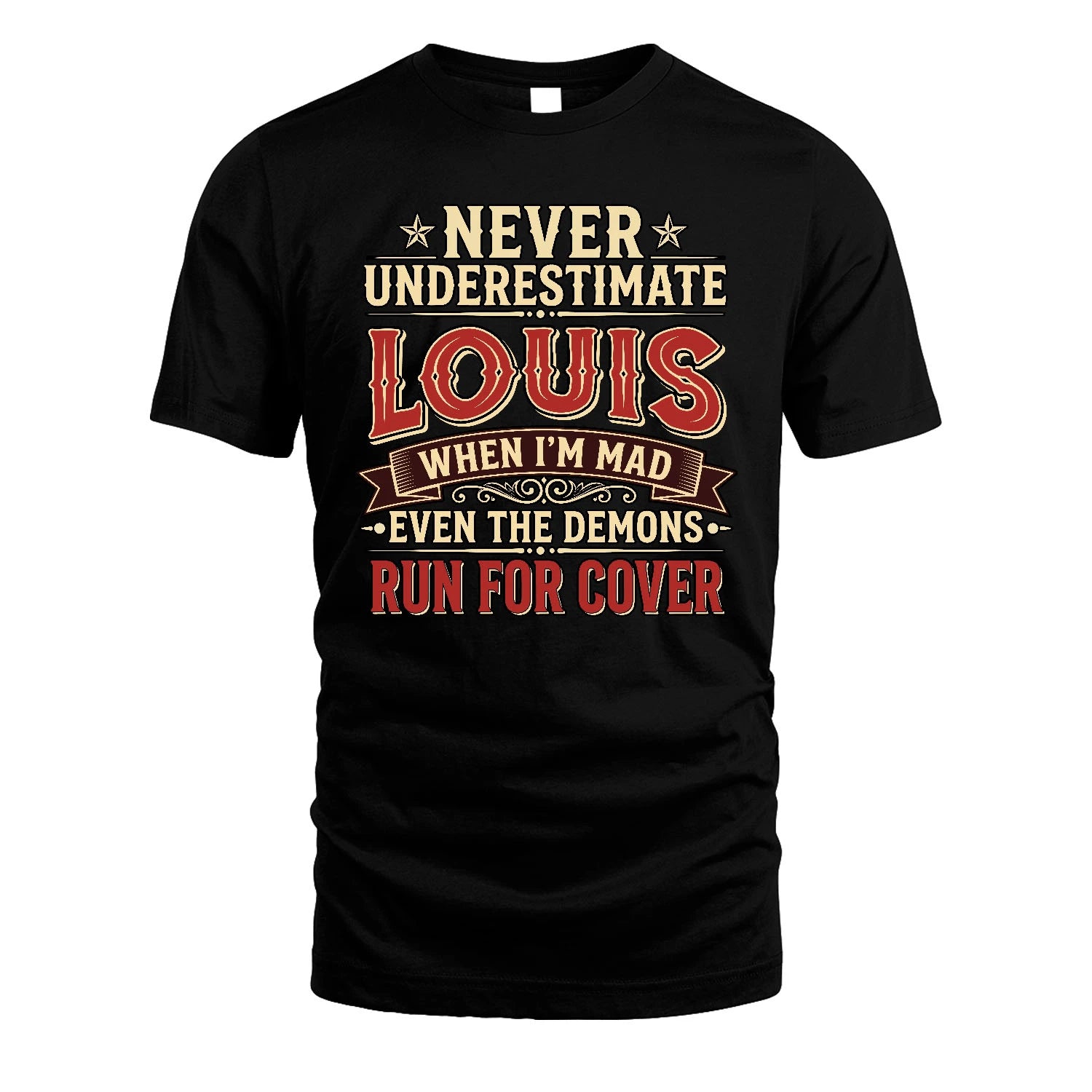 Never Underestimate When I'm Mad Shirt LOUIS M1-4