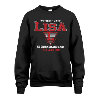 When God Made Your Name He Grinned And Said This'll Be Fun Baseball Shirt LISA M1-29