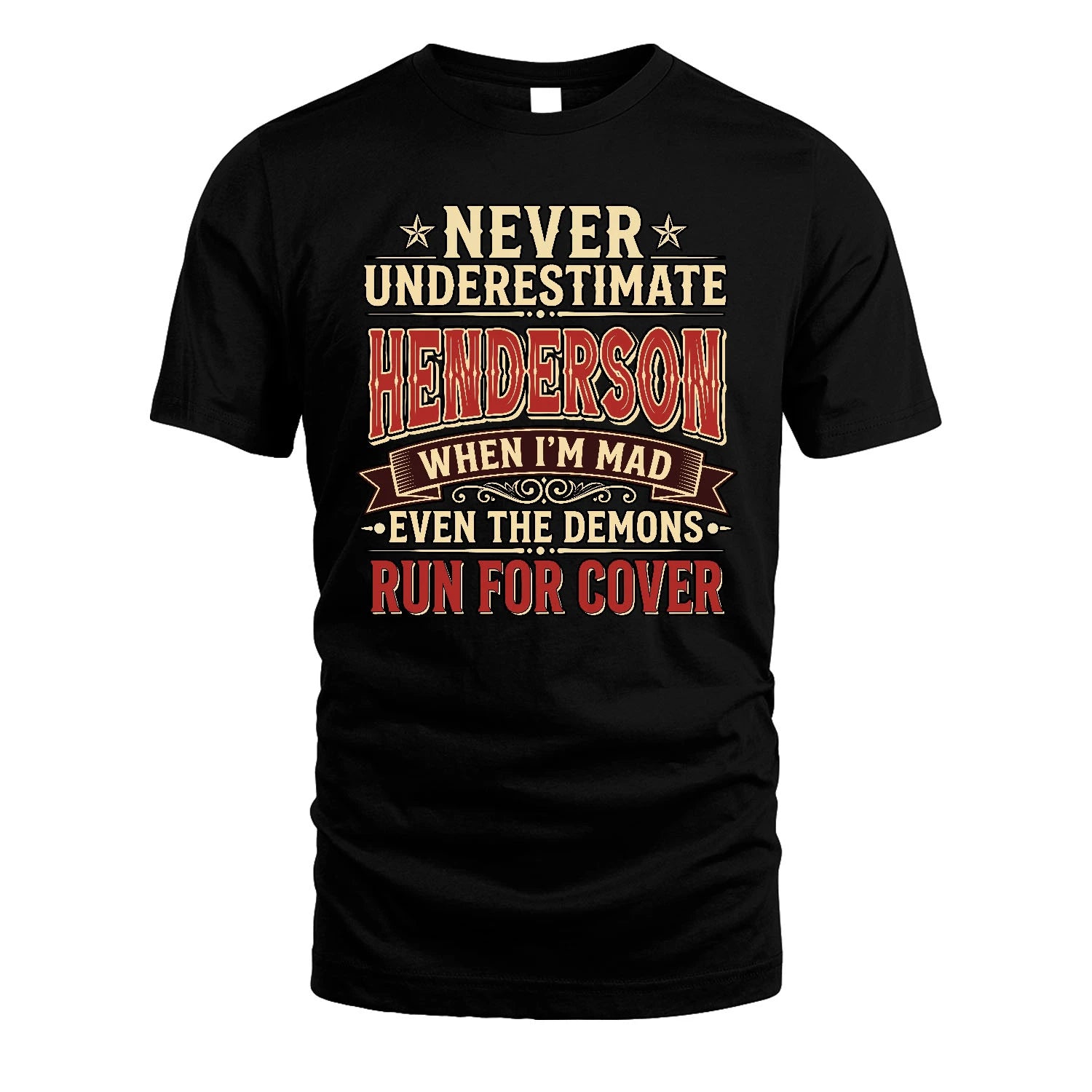 Never Underestimate When I'm Mad Shirt HENDERSON M1-4