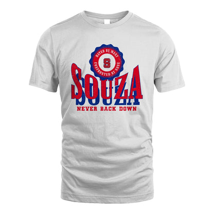 Your Name Never Back Down Shirt SOUZA M1-33