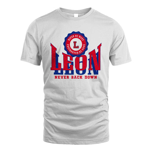 Your Name Never Back Down Shirt LEON M1-33