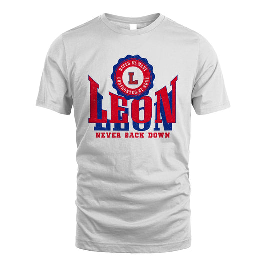 Your Name Never Back Down Shirt LEON M1-33