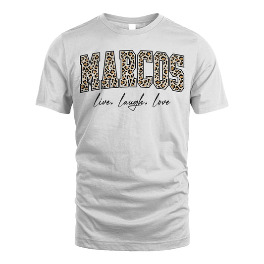 Live Laugh Love Custom Name With Leopard Pattern Shirt MARCOS M1-13