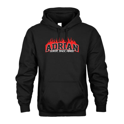 Never Back Down Your Name With Fire Shirt ADRIAN M1-37