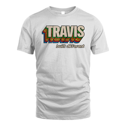Your Name Built Different Retro Shirt TRAVIS M1-26