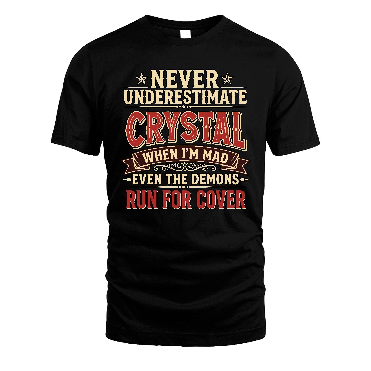 Never Underestimate When I'm Mad Shirt CRYSTAL M1-4