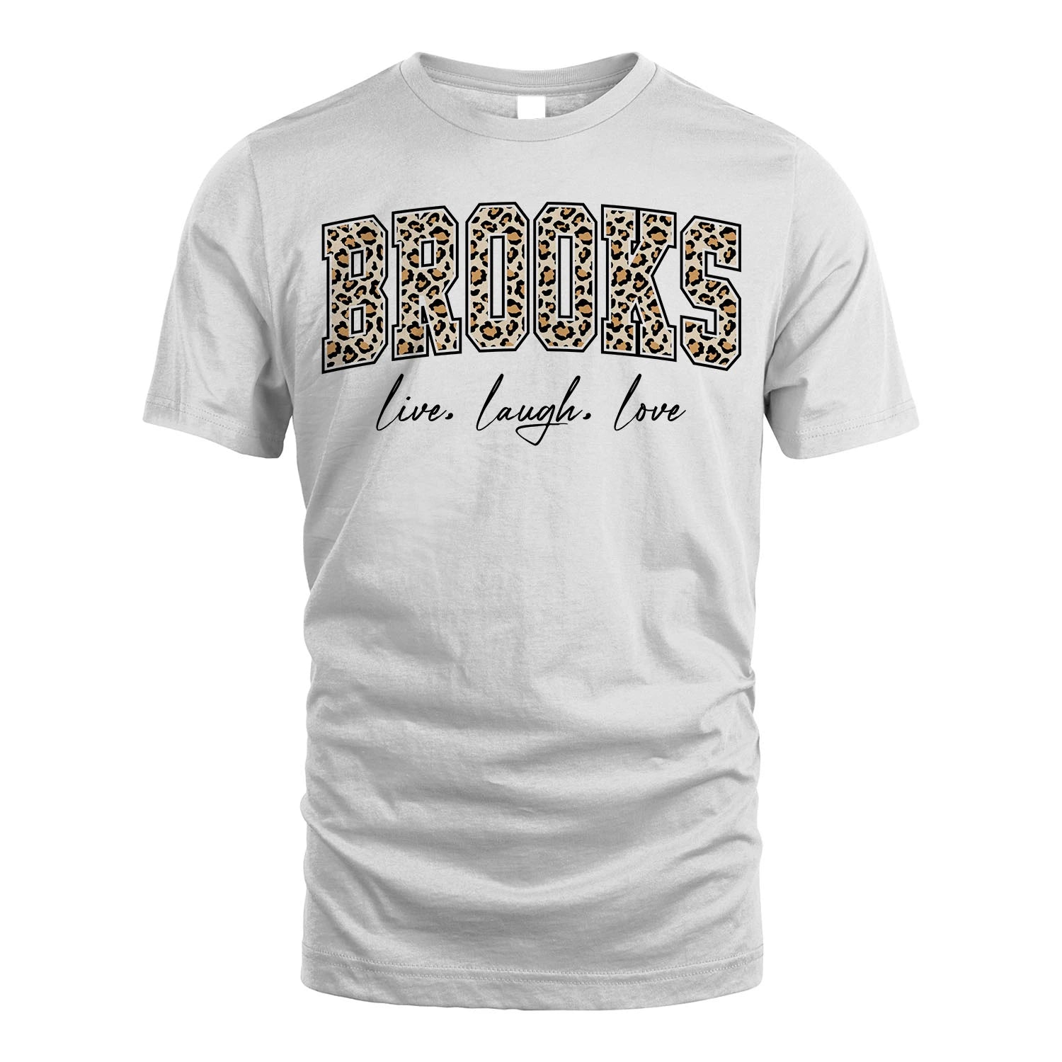 Live Laugh Love Custom Name With Leopard Pattern Shirt BROOKS M1-13
