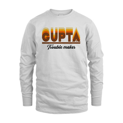 Your Name Trouble Maker Funny Shirt GUPTA M1-34