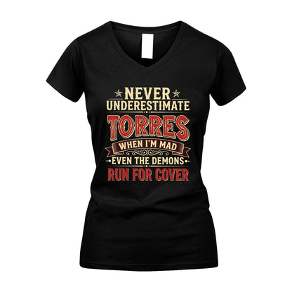 Never Underestimate When I'm Mad Shirt TORRES M1-4