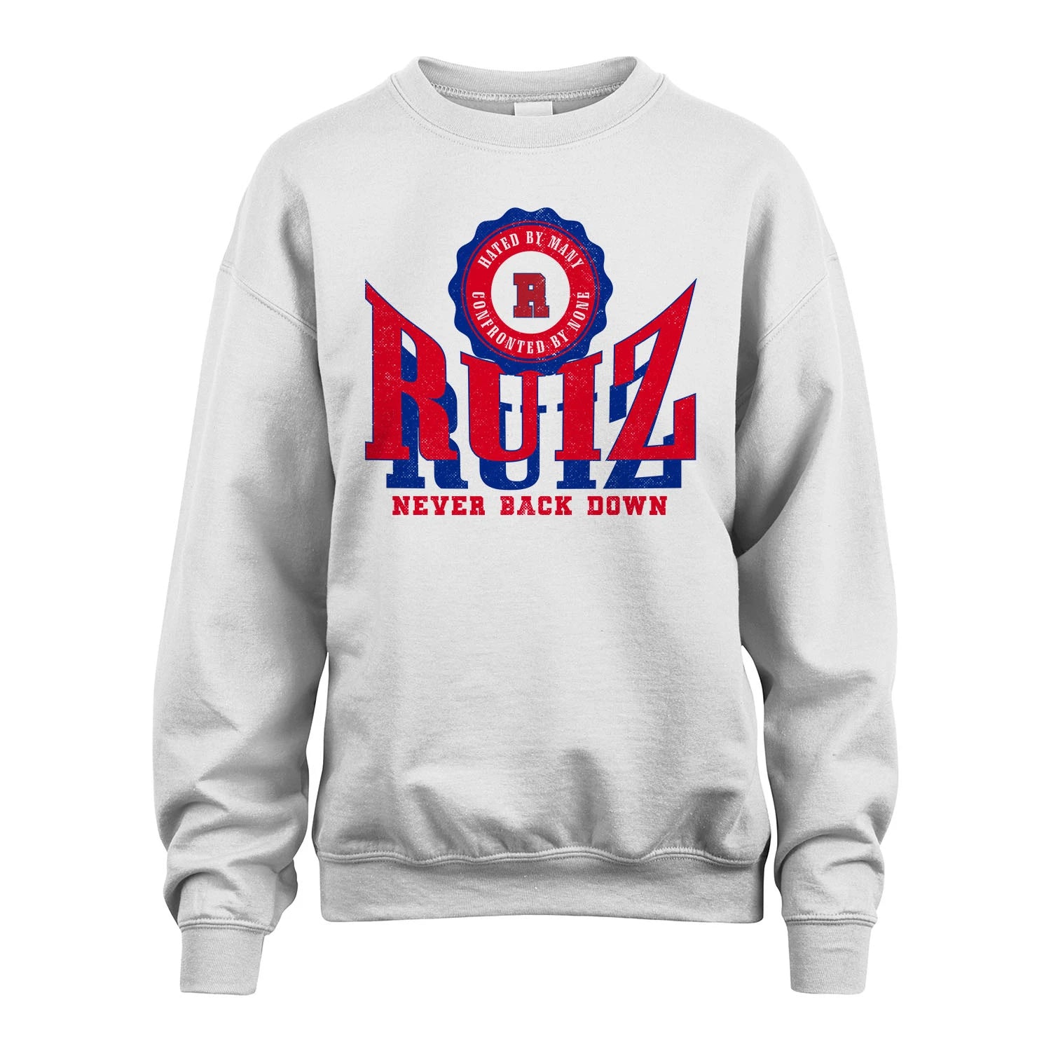 Your Name Never Back Down Shirt RUIZ M1-33