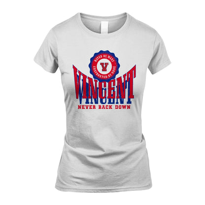 Your Name Never Back Down Shirt VINCENT M1-33