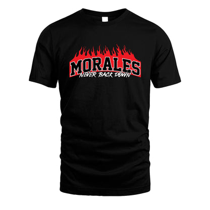 Never Back Down Your Name With Fire Shirt MORALES M1-37