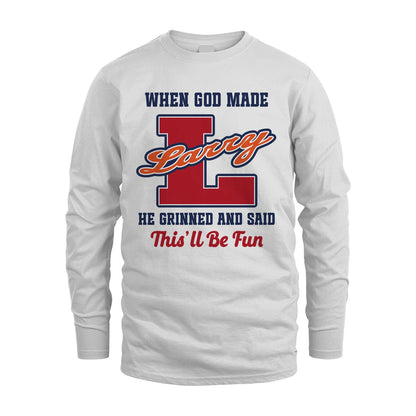 God Made Your Name Custom Shirt LARRY M1-16